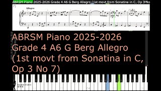 ABRSM Piano 2025 2026 Grade 4 A6 G Berg Allegro 1st movt from Sonatina in C Op 3 No 7 [upl. by Yerga]