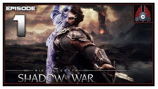 Lets Play MiddleEarth Shadow Of War With CohhCarnage  Episode 1 [upl. by Aid]