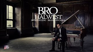 Halwest  BRO  Album bro track 02 NEW [upl. by Haliled98]