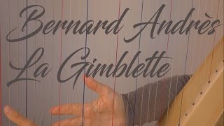 Bernard Andrès La Gimblette [upl. by Llemrej]