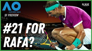 Australian Open 2022  SEMIFINAL PREVIEW  Nadal  Medvedev SURVIVE  THE SLICE [upl. by Halet]