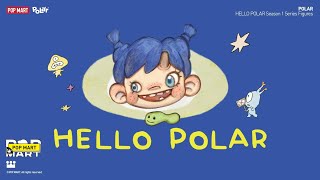 HELLO POLAR [upl. by Odysseus428]