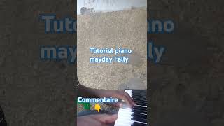 Mayday Fally Messi piano [upl. by Eibrab]