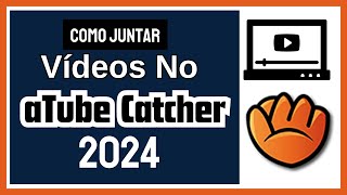 Como Juntar Vídeos No aTube Catcher [upl. by Ennaxxor]