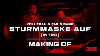 Kollegah amp Farid Bang  quotSTURMMASKE AUFquot Making Of [upl. by Chaddie]