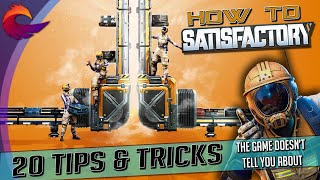 20 Tips and Tricks in Satisfactory the Game Doesnt Tell you About [upl. by Notrem]