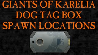 Dog Tag Box Spawn Locations  Giants of Karelia [upl. by Andee]