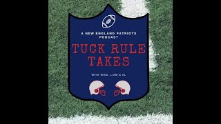 Tuck Rule Takes Ep 155  Maye vs Williams [upl. by Kearney]