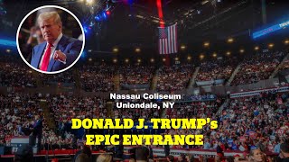 Donald Trumps Epic Entrance at Uniondale Rally  Nassau Coliseum [upl. by Ennyroc]