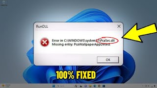 Error PcaSvcdll Missing entry PcaWallpaperAppDetect in Windows 11 24H2  How To Fix it ✅ [upl. by Louella]