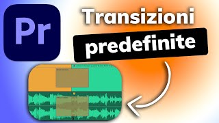 Iniziare ad usare Premiere Pro Aggiungere transizioni video [upl. by Alverson]