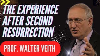 The Experience After Second Resurrection Prof Walter Veith [upl. by Shena]