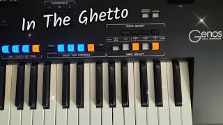 In The Ghetto  Elvis Presley  Cover by Yamaha Genos Keyboard Ballad Music Oldies Greatest Hits [upl. by Arved]