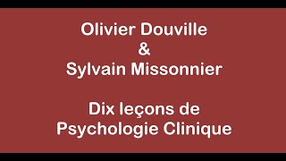 Dix leçons de psychologie clinique 1 Introduction et plan général [upl. by Jessen]