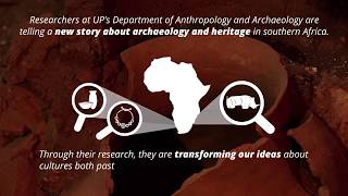 Archaeology at UP telling new stories about Southern Africa [upl. by Halli]