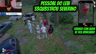 PESSOAL DO LEVI S3QU3STROU SEVERINO [upl. by Laurene]