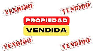 🔥PROPIEDAD VENDIDA🔥 [upl. by Tareyn]