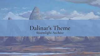 Dalinars Theme Stormlight Archive [upl. by Blanche527]