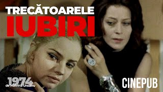 TRECĂTOARELE IUBIRI 1974  de Malvina Urșianu  film dramă online pe CINEPUB [upl. by Glialentn]