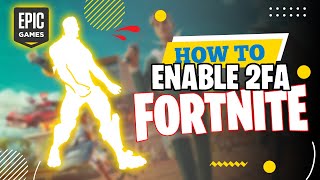 How to Get 2FA on Fortnite 2024 [upl. by Sib141]