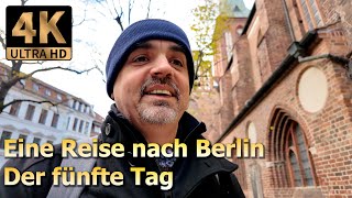 Eine Reise nach Berlin  Der fünfte Tag [upl. by Roosnam]