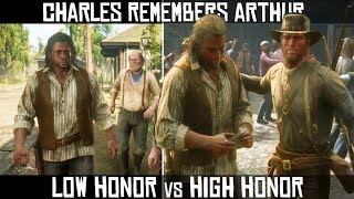 Low Honor Vs High Honor  Charles Remembers Good Vs Bad Arthur  RDR2 [upl. by Johnette276]