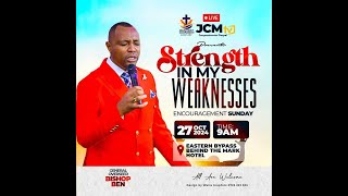 JCM ENCOURAGEMENT SUNDAY THEME STRENGTH IN MY WEAKNESSES [upl. by Atal410]