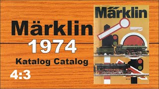 MÄRKLIN Katalog 1974 Catalog 43 [upl. by Ardnik]