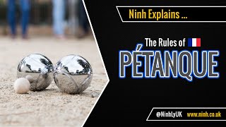 The Rules of Pétanque Boules  EXPLAINED [upl. by Suhpoelc]