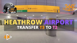 Heathrow Airport ✈️👨‍✈️ Walk Transfer Tour From Terminal 3 to T 2 In 360° View [upl. by Niamrahc]