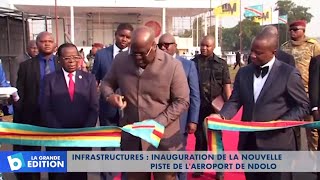 Infrastructures Inauguration de la nouvelle piste de l’aéroport de Ndolo [upl. by Iv]