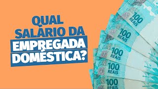 Qual salário devo pagar para minha empregada doméstica  salario dinheiro direitostrabalhistas [upl. by Derna720]