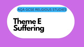 GCSE RS Theme E5 Suffering [upl. by Iruahs]