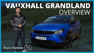 New Vauxhall Grandland 2023 Overview Whats changed  Evans Halshaw TV [upl. by Allegra889]