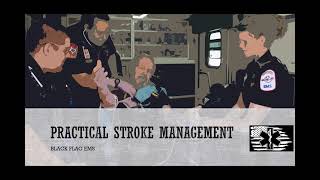 Practical Stroke Management for EMS Providers [upl. by Mafalda]