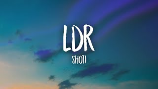 Shoti  LDR sped up Lyrics [upl. by Viva831]