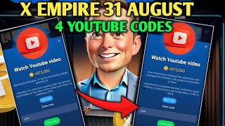 XEMPIRE YOUTUBE VIDEO CODE TODAY  XEMPIRE YOUTUBE CODE TODAY  X EMPIRE EPISODE 2425 AUGUST 31 [upl. by Oeram929]