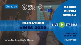 Climathon citiES 2030 Madrid  Murcia  Sevilla [upl. by Bari]