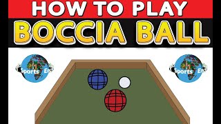 How to Play Boccia Ball  played by athletes with physical disabilities [upl. by Rhody597]