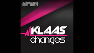 Klaas  Changes Original Mix [upl. by Airrotal]