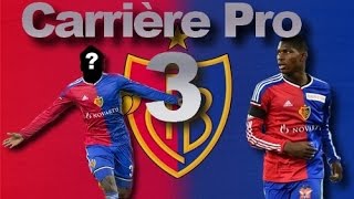 FIFA16  Carrière Pro  FC Bâle 3 [upl. by Krall]