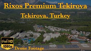 Rixos Premium Tekirova Turkey Drone Footage [upl. by Alair728]