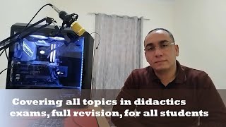 Covering all topics in didactics full revision for all students [upl. by Auqinahs]