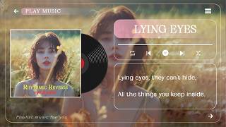 𝐋𝐲𝐢𝐧𝐠 𝐄𝐲𝐞𝐬 l Rhythmic Reverie  Pop Indie Love Song Official lyrics video [upl. by Remsen515]