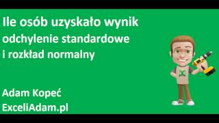 Excel  Ile osób uzyskało wynik odchylenie standardowe i rozkład normalny  widzowie 107 [upl. by Lajib]