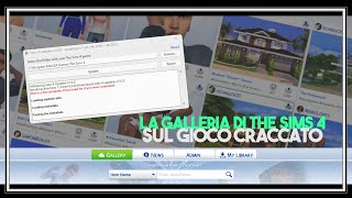 Come accedere alla GALLERIA di THE SIMS 4 dal GIOCO CRACCATO [upl. by Creath]