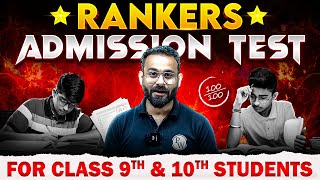 Rankers Admission Test For Class 9th amp 10th 🔥  Complete Information 🚨 [upl. by Inavoig]