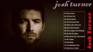 Josh Turner Greatest Hits  The Best Of Josh Turner Full Album [upl. by Akiret]