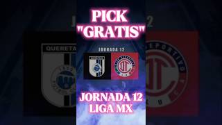 💥QUERÉTARO VS TOLUCA💥🤑 PICK GRÁTIS🤑🤑 JORNADA 12 LIGA MX🏆 queretarofc tolucafc ligamx2024 [upl. by Anile270]