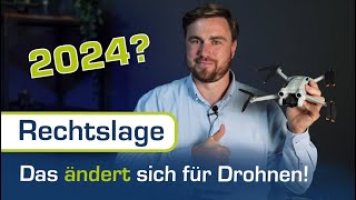 DAS ändert sich für Drohnen in 2024 [upl. by Eegnat]